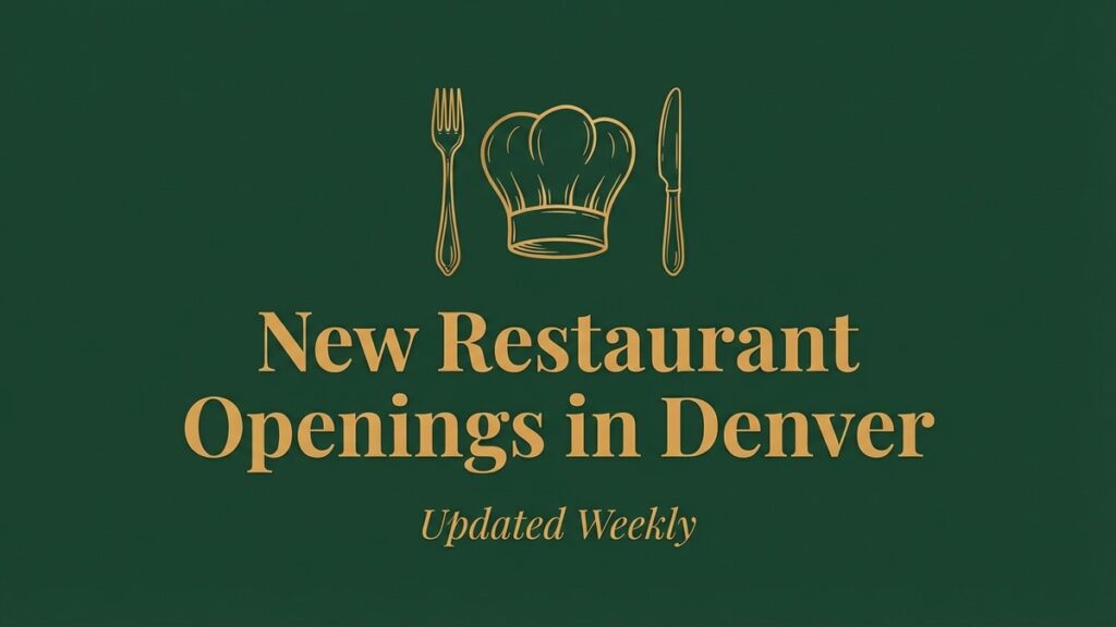 New Restaurant Openings in Denver Updated Weekly - card thumbnail